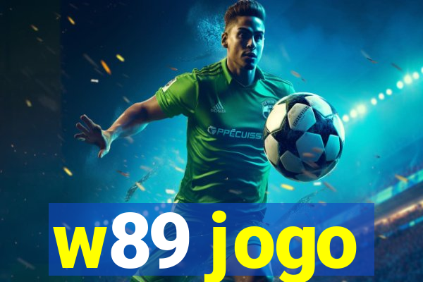 w89 jogo